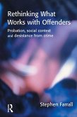 Rethinking What Works with Offenders (eBook, PDF)