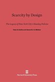 Scarcity by Design