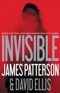 Invisible - Patterson, James; Ellis, David