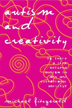 Autism and Creativity - Fitzgerald, Michael