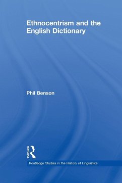 Ethnocentrism and the English Dictionary - Benson, Phil