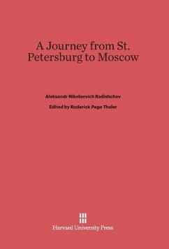 A Journey from St. Petersburg to Moscow - Radishchev, Aleksandr Nikolaevich