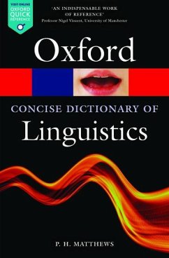 The Concise Oxford Dictionary of Linguistics - Matthews, P. H. (Emeritus Professor of Linguistics, Emeritus Profess