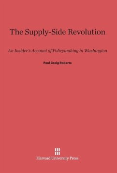 The Supply-Side Revolution - Roberts, Paul Craig