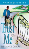 Trust Me (eBook, ePUB) Trust Me (eBook, ePUB)