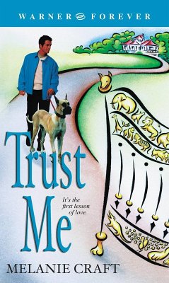 Trust Me (eBook, ePUB) - Craft, Melanie