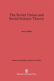 The Soviet Union and Social Science Theory