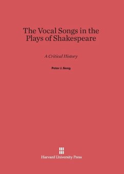 The Vocal Songs in the Plays of Shakespeare - Seng, Peter J.