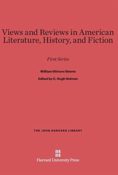 Views and Reviews in American Literature, History and Fiction - Simms, William Gilmore