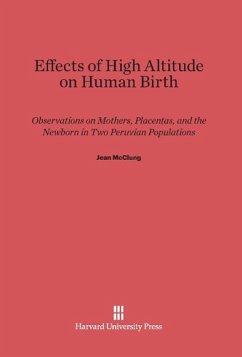 Effects of High Altitude on Human Birth - McClung, Jean