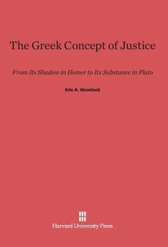 The Greek Concept of Justice - Havelock, Eric A.