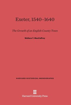 Exeter, 1540-1640 - MacCaffrey, Wallace T.