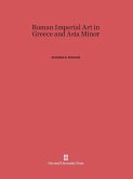 Roman Imperial Art in Greece and Asia Minor