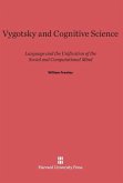 Vygotsky and Cognitive Science