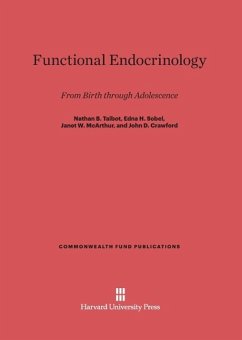 Functional Endocrinology - Talbot, Nathan B.;Sobel, Edna H.;McArthur, Janet W.