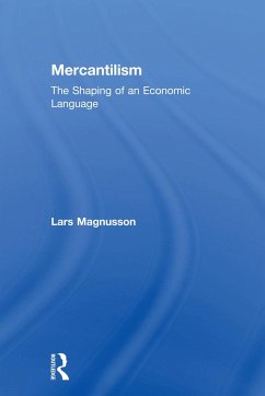 Mercantilism - Magnusson, Lars