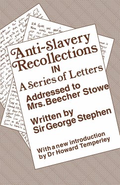 Anti-Slavery Recollection Cb - Stephen, George