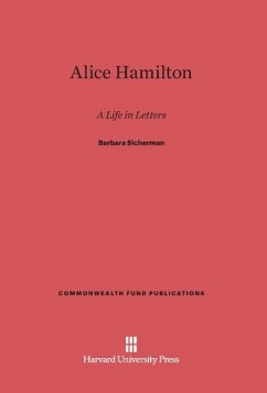 Alice Hamilton Barbara Sicherman Author