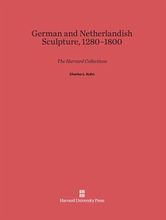 German and Netherlandish Sculpture, 1280-1800 - Kuhn, Charles L.
