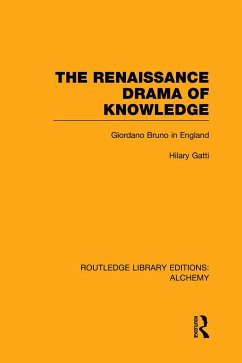 The Renaissance Drama of Knowledge - Gatti, Hilary