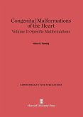 Congenital Malformations of the Heart, Volume II, Specific Malformations