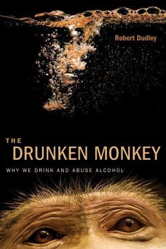 The Drunken Monkey - Dudley, Robert