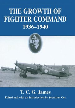 Growth of Fighter Command, 1936-1940 - James, T C G
