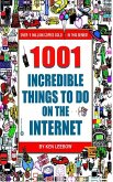 1001 Incredible Things to Do on the Internet (eBook, ePUB)