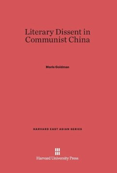 Literary Dissent in Communist China - Goldman, Merle