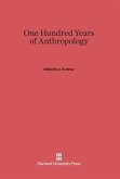 One Hundred Years of Anthropology