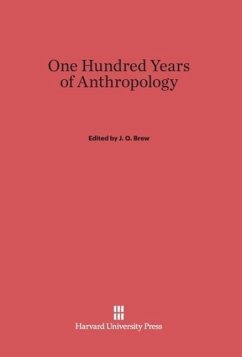 One Hundred Years of Anthropology