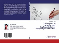 The Impacts of ISO9001:2008 Implementation on Employees job satisfaction