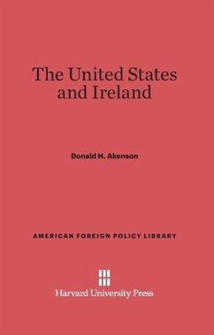 The United States and Ireland - Akenson, Donald H.