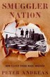 Smuggler Nation: How Illicit Trade Made America Peter Andreas Author