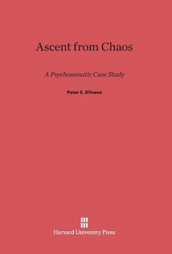 Ascent from Chaos - Sifneos, Peter E.