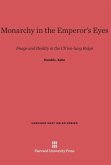 Monarchy in the Emperor's Eyes