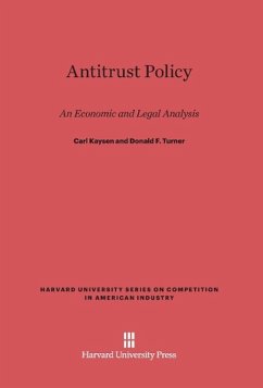 Antitrust Policy - Kaysen, Carl; Turner, Donald F.