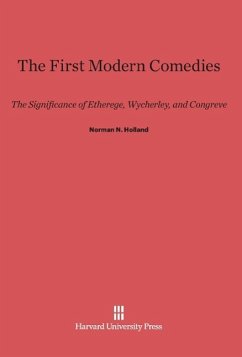 The First Modern Comedies - Holland, Norman N.