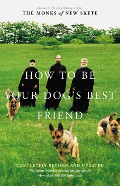 How to Be Your Dog's Best Friend (eBook, ePUB) - Monks of New Skete