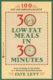 30 Low-Fat Meals in 30 Minutes (eBook, ePUB)