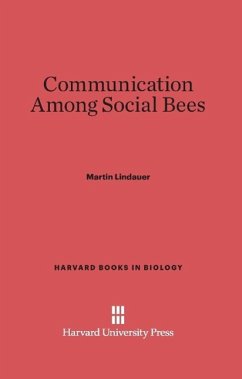Communication Among Social Bees - Lindauer, Martin