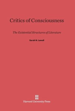 Critics of Consciousness - Lawall, Sarah N.