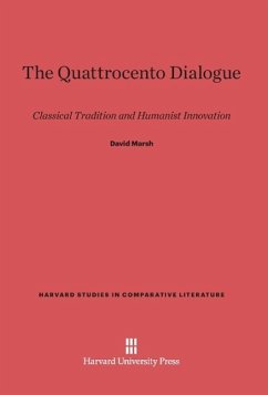 The Quattrocento Dialogue - Marsh, David