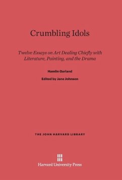 Crumbling Idols - Garland, Hamlin