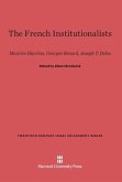 The French Institutionalists