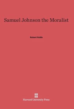Samuel Johnson the Moralist - Voitle, Robert