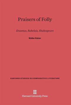 Praisers of Folly - Kaiser, Walter