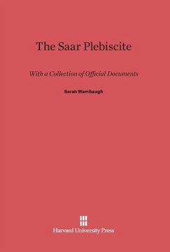 The Saar Plebiscite - Wambaugh, Sarah