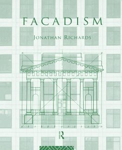 Facadism - Richards, Jonathan