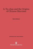 Li Ta-chao and the Origins of Chinese Marxism